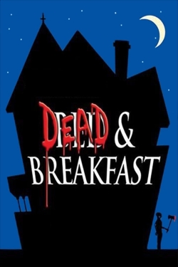 Watch Dead & Breakfast Movies for Free