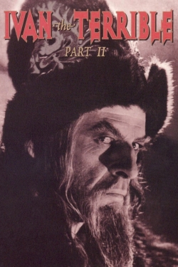 Watch Ivan the Terrible, Part II: The Boyars' Plot Movies for Free