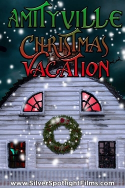 Watch Amityville Christmas Vacation Movies for Free