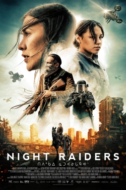 Watch Night Raiders Movies for Free