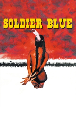 Watch Soldier Blue Movies for Free