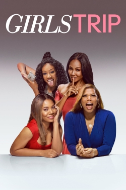 Watch Girls Trip Movies for Free