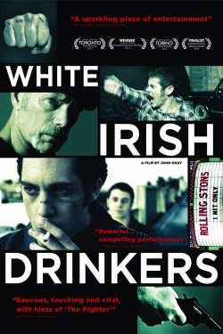 Watch White Irish Drinkers Movies for Free