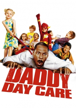 Watch Daddy Day Care Movies for Free