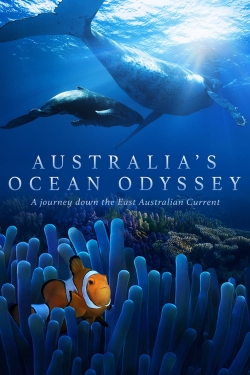 Watch Australia's Ocean Odyssey: A journey down the East Australian Current Movies for Free