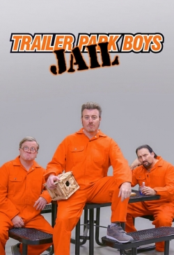 Watch Trailer Park Boys: JAIL Movies for Free