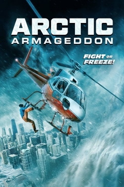 Watch Arctic Armageddon Movies for Free