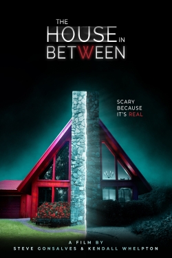Watch The House in Between Movies for Free