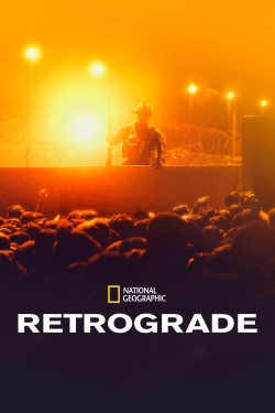 Watch Retrograde Movies for Free