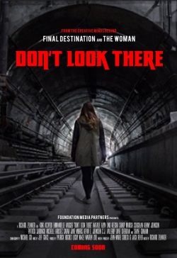 Watch Don't Look There Movies for Free