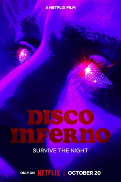 Watch Disco Inferno Movies for Free