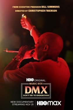 Watch DMX: Don't Try to Understand Movies for Free