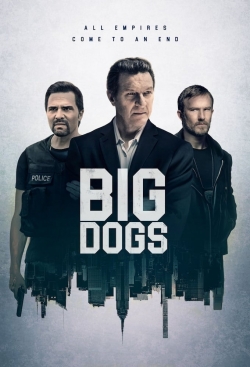 Watch Big Dogs Movies for Free