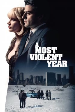 Watch A Most Violent Year Movies for Free