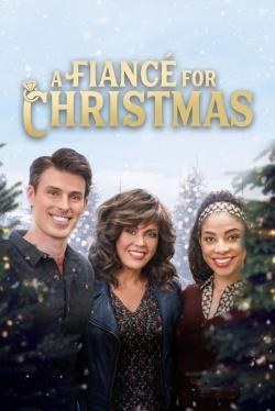 Watch A Fiance for Christmas Movies for Free