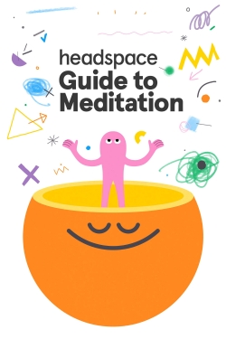 Watch Headspace Guide to Meditation Movies for Free