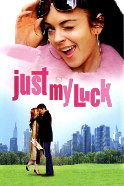 Watch Just My Luck Movies for Free