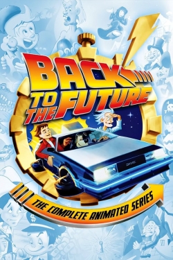 Watch Back to the Future: The Animated Series Movies for Free