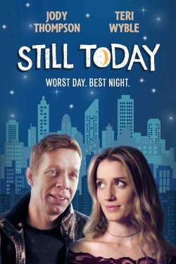 Watch Still Today Movies for Free