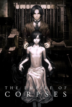 Watch The Empire of Corpses Movies for Free