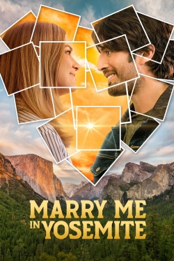 Watch Marry Me in Yosemite Movies for Free