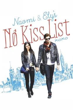 Watch Naomi and Ely's No Kiss List Movies for Free