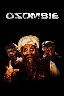 Watch Osombie Movies for Free