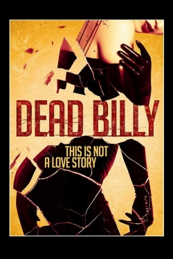 Watch Dead Billy Movies for Free
