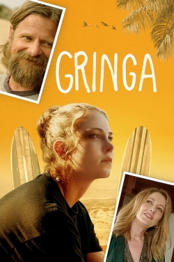 Watch Gringa Movies for Free