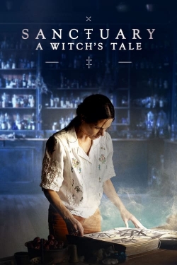 Watch Sanctuary: A Witch's Tale Movies for Free