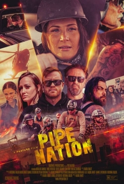 Watch Pipe Nation Movies for Free