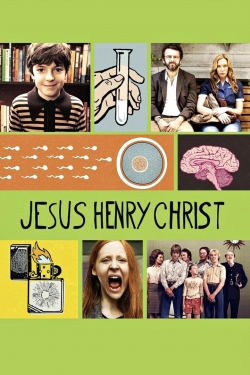 Watch Jesus Henry Christ Movies for Free