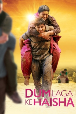 Watch Dum Laga Ke Haisha Movies for Free