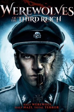 Watch Werewolves of the Third Reich Movies for Free