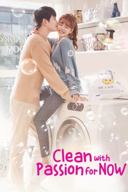 Watch Clean with Passion for Now Movies for Free