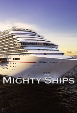 Watch Mighty Ships Movies for Free