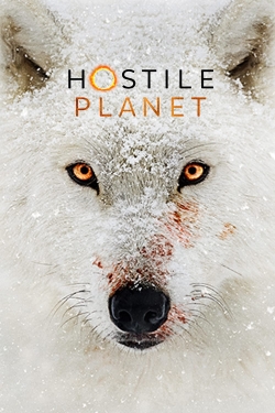 Watch Hostile Planet Movies for Free