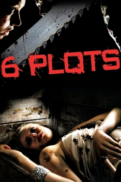 Watch 6 Plots Movies for Free