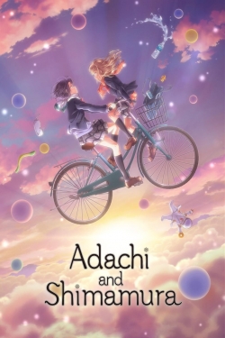 Watch Adachi and Shimamura Movies for Free