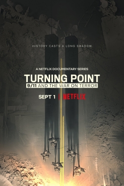 Watch Turning Point: 9/11 and the War on Terror Movies for Free