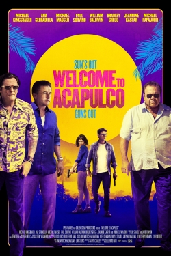 Watch Welcome to Acapulco Movies for Free