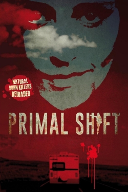 Watch Primal Shift Movies for Free