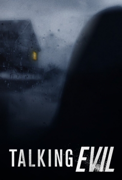 Watch Talking Evil Movies for Free