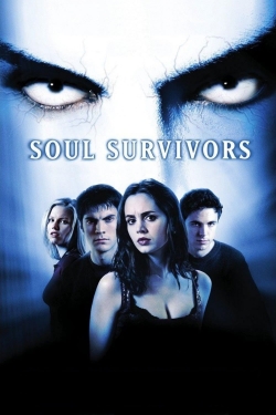 Watch Soul Survivors Movies for Free