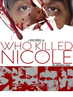 Watch Who Killed Nicole? Movies for Free