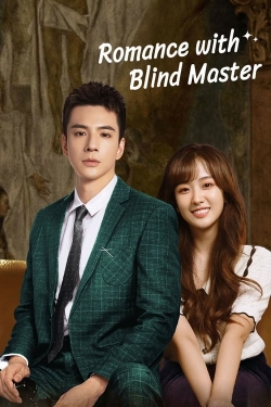 Watch Romance With Blind Master Movies for Free