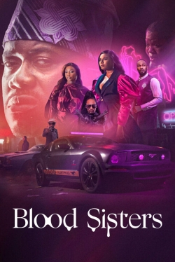 Watch Blood Sisters Movies for Free