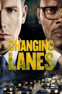 Watch Changing Lanes Movies for Free