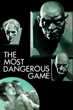 Watch The Most Dangerous Game Movies for Free