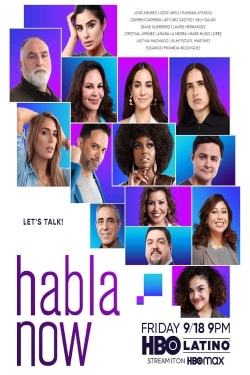 Watch Habla Now Movies for Free